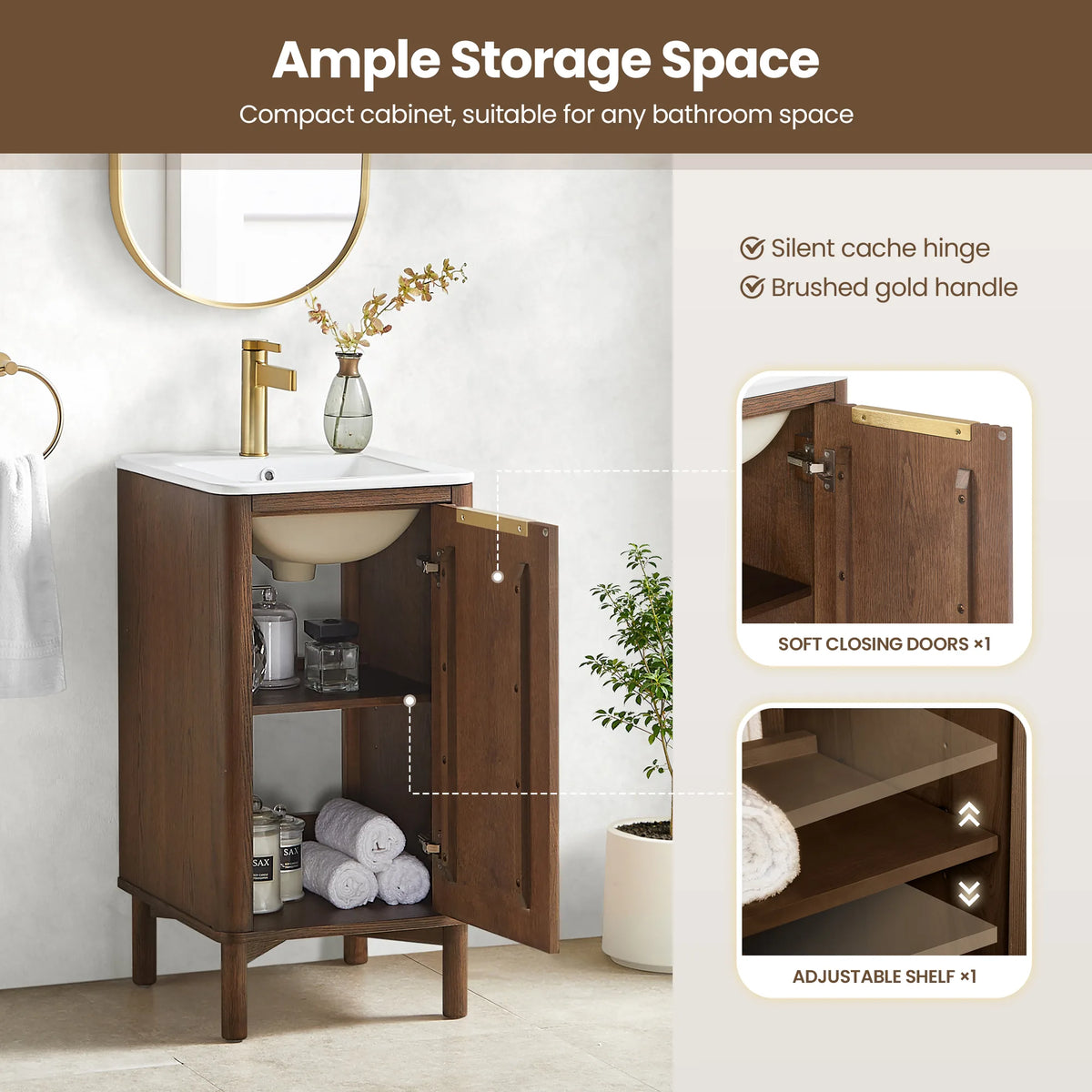 Storage callout on the compact 18-inch cabinet: a quiet hinge, a movable shelf and a gold pull