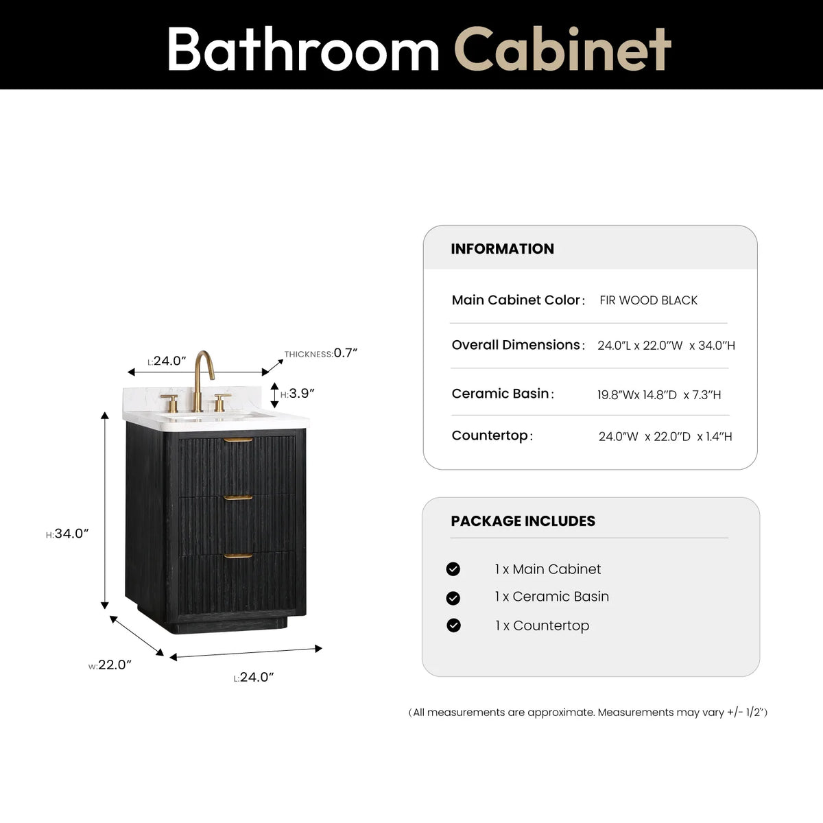Dimensions of the 24 inch single vanity: 24 in. wide by 22 in. deep by 34 in. high, with top and basin sizes