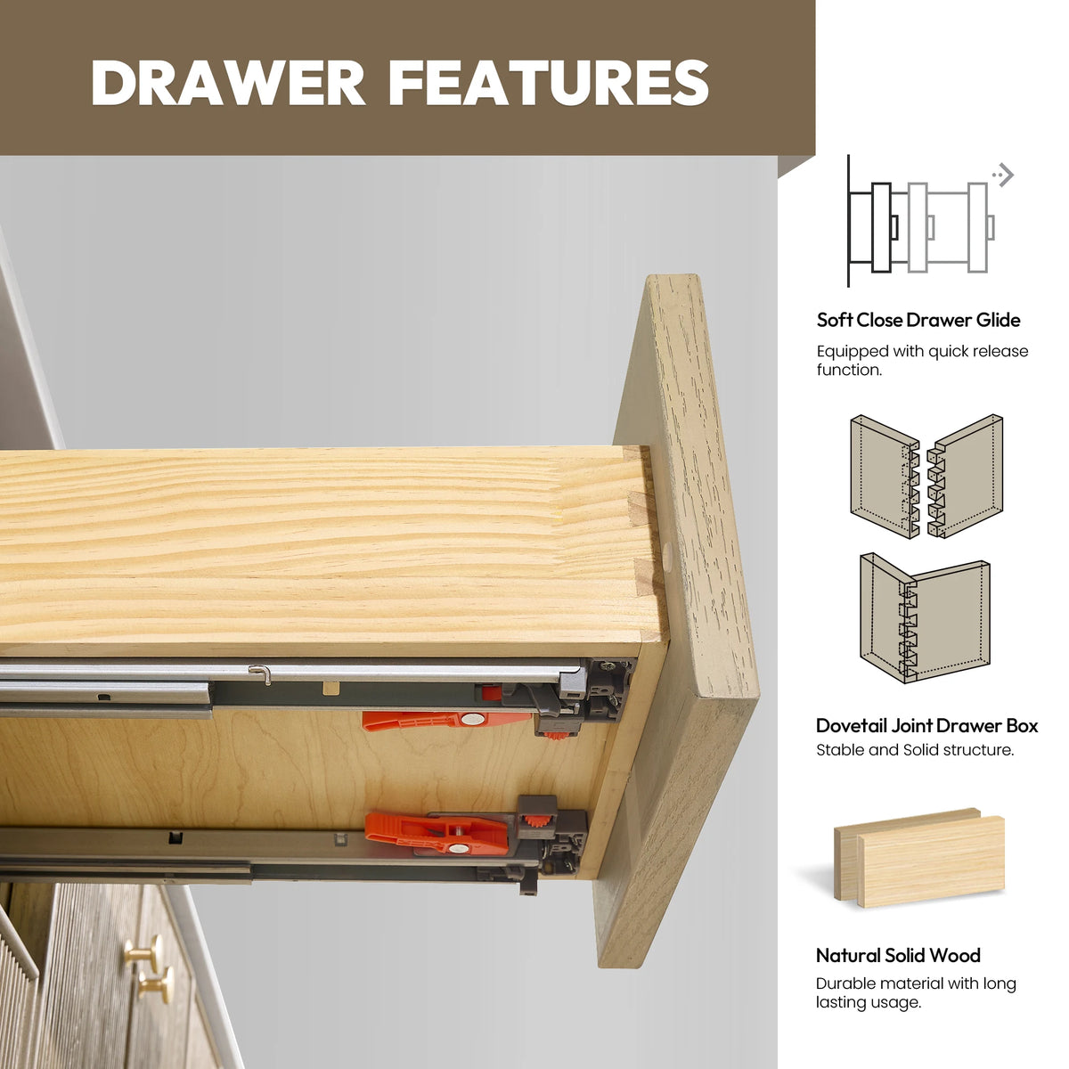 Drawer features callout: soft close glides, dovetail joint drawer box and natural solid wood