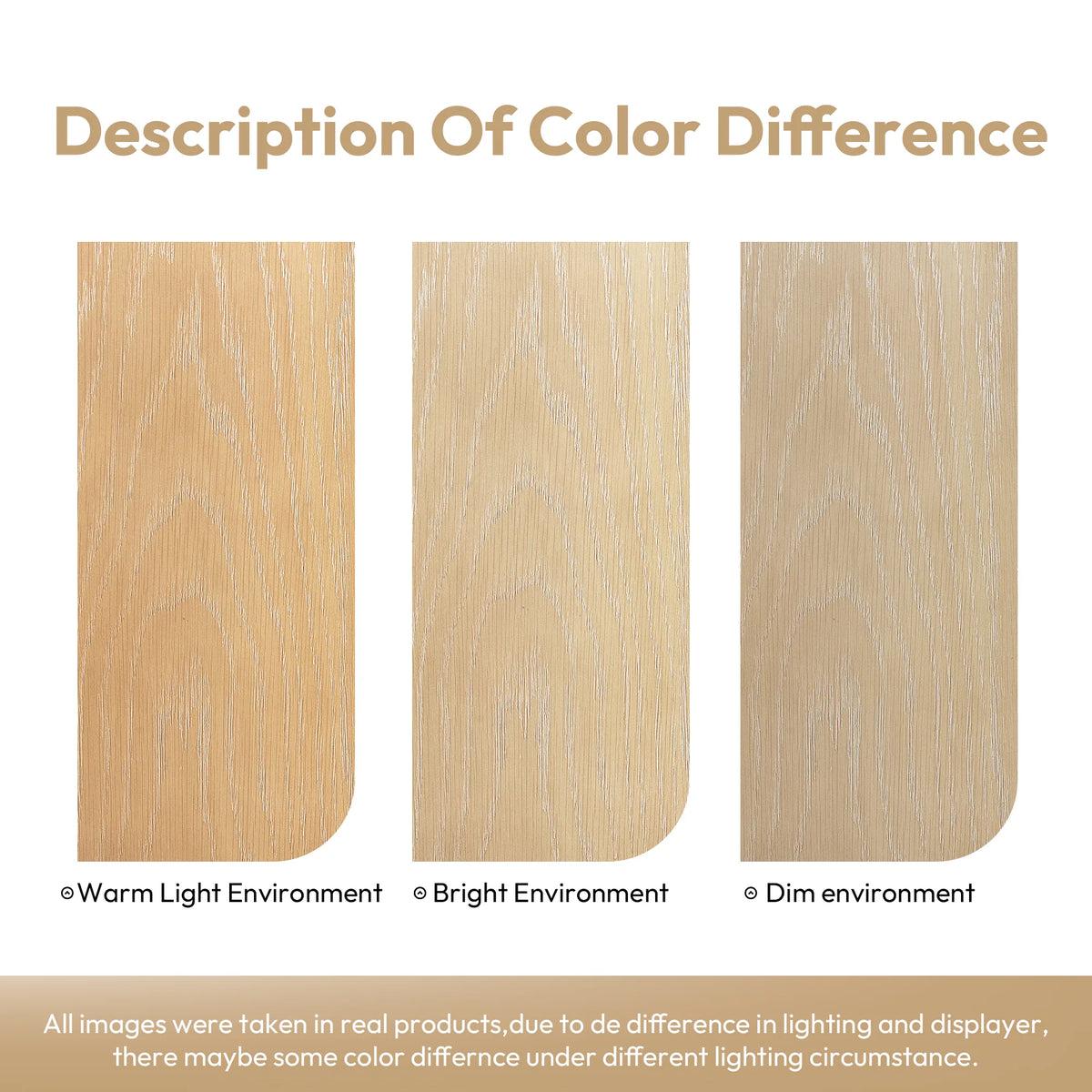 Color difference guide: the same finish in warm light, then in bright or dim light